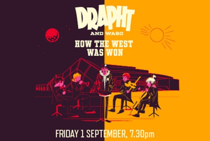 Drapht and WASO: How the West was Won